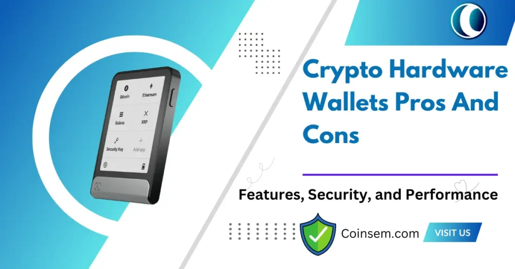 Crypto Hardware Wallets Pros And Cons